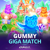 Gummy Giga Match at Pinoy Timezone